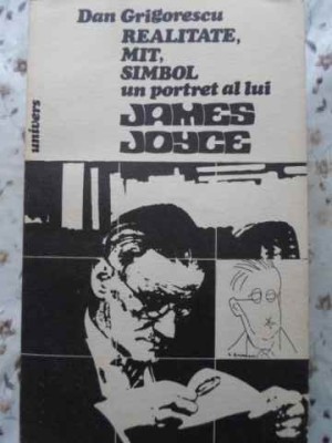 REALITATE, MIT, SIMBOL. UN PORTRET AL LUI JAMES JOYCE-DAN GROGORESCU-230821 foto
