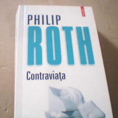 Philip Roth - CONTRAVIATA ( Polirom, 2017 )