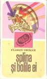 Splina si Bolile Ei - Florin Dragoi, 1983, Vacante si Sanatate, Carte Medicina, Romana