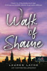 Walk of Shame - Egy h&aacute;zban az ellens&eacute;ggel - Lauren Layne