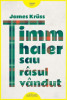 Timm Thaler sau rasul vandut - James Kruss - Carte Noua/Anticariat