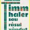 Timm Thaler sau rasul vandut - James Kruss