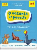 O vacanță de poveste. Clasa I. Caiet de activități - Paperback brosat - Tudora Piţilă, Cleopatra Mihăilescu - Art Klett, Auxiliare scolare