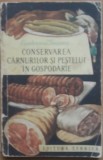 CONSERVAREA CARNURILOR SI PESTELUI IN GOSPODARIE - ECATERINA TEISANU