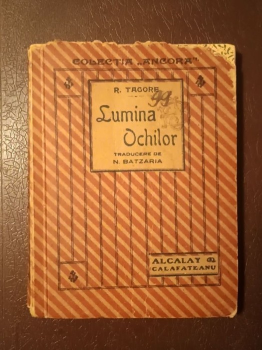 R. Tagore - Lumina Ochilor (trad. N. Batzaria; 1922?)