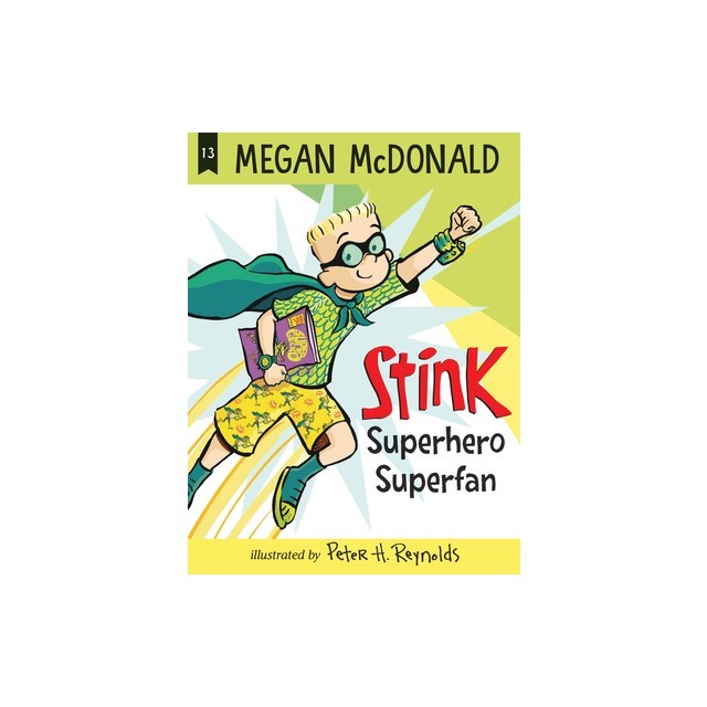 Stink: Superhero Superfan