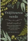 Vrajitoarea verde - Arin Murphy-Hiscock - Editura Adevar Divin