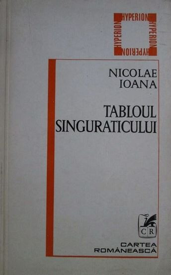 Nicolae Ioana, Tabloul singuraticului