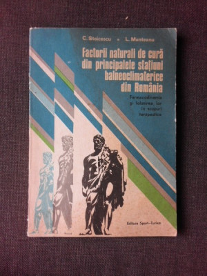 FACTORII NATURALI DE CURA DIN PRINCIPALELE STATIUNI BALNEOCLIMATERICE DIN ROMANIA - C. STOICESCU foto