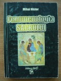 MIHAI NISTOR - FENOMENOLOGIA SACRULUI - (cu autograf) - 1999