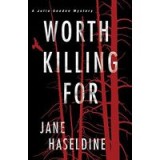 Worth Killing For