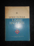 DUMITRU CHITORAN - LEXICOLOGIA LIMBII ENGLEZE. EXERCITII