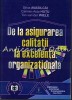 De La Asigurarea Calitatii La Excelenta Organizatiei - Silvia Avasilicai