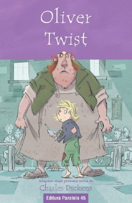 Oliver Twist (Text Adaptat 6+), Charles Dickens - Editura Paralela 45 foto