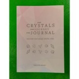 Your Crystals, Your Journey, Your Journal