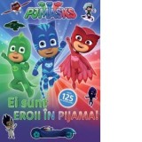 PJMASKS: Ei sunt Eroii in Pijama!