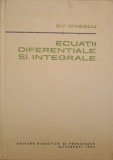 ECUATII DIFERENTIALE SI INTEGRALE-D.V. IONESCU-272335
