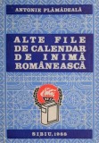 Alte file de calendar de inima romaneasca - Antonie Plamadeala