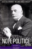 Note politice Vol.3: 1917-1918 - Alexandru Marghiloman