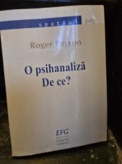O psihanaliza. De ce? - Roger Perron foto