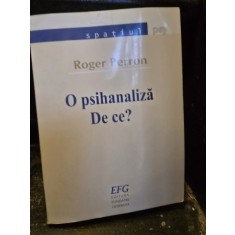 O psihanaliza. De ce? - Roger Perron