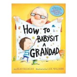 How to Babysit a Grandad