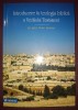 Petre Semen - Introducere in Teologia Biblica a Vechiului Testament, Editura Trinitas, 2008