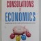 THE CONSOLATIONS OF ECONOMICS by GERALD LYONS , 2015 , COPERTA CU DEFECT