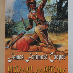 ULTIMUL MOHICAN de JAMES FENIMORE COOPER , 2003
