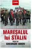 Maresalul lui Stalin | Geoffrey Roberts, Corint