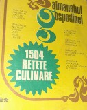 ALMANAHUL GOSPODINEI 1504 RETETE CULINARE