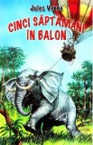 Cinci saptamani in balon - Jules Verne