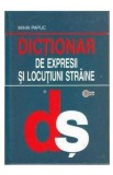 Dictionar de expresii si locutiuni straine - Mihai Papuc