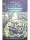 Patrick Modiano - Bulevardele de centura (Editia: 1975)