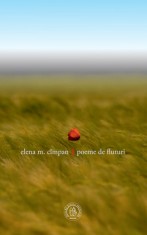 Poeme de fluturi - Elena M. Cimpan - Scoala Ardeleana