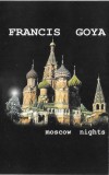 Francis Goya - Moscow Nights, Caseta audio