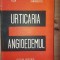 Urticaria. Angioedemul- Valentin Filip, Ion Bradu Iamandescu