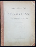 MONUMENTUL DE LA ADAMKLISSI TROPAEM TRAIANI -GR. G. TOCILESCU -VIENA 1895