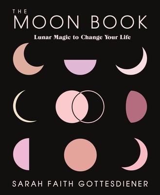 The Moon Book: Lunar Magic to Change Your Life foto