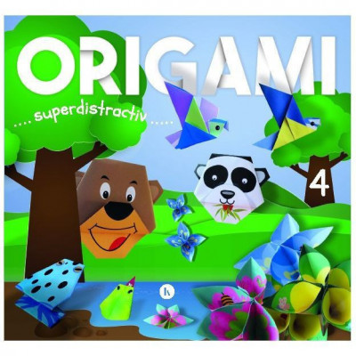 Origami 4 &amp;ndash; superdistractiv Editura Kreativ EK5703 foto