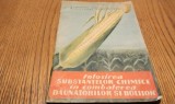 FOLOSIREA SUBSTANTELOR CHIMICE IN COMBATEREA DAUNATORILOR SI BOLILOR LA PLANTE - catalog - Editura Agro-Silvica , 1956, 48 p. cu ilustratii in text