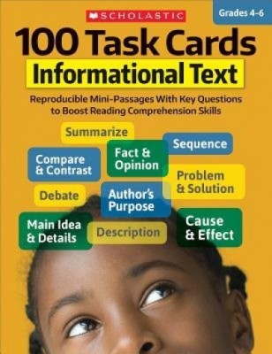 100 Task Cards: Informational Text: Reproducible Mini-Passages with Key Questions to Boost Reading Comprehension Skills foto