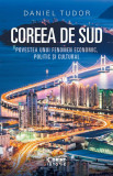 Cumpara ieftin Coreea De Sud. Povestea Unui Fenomen Economic, Politic Si Cultural, Daniel Tudor - Editura Corint