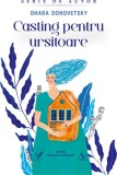 Casting pentru ursitoare - Paperback brosat - Ohara Donovetsky - Editura pentru Artă și Literatură