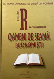 COLECTIA RECONSTITURI - OAMENI DE SEAMA ECONOMISTI , 2013