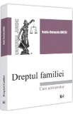 Dreptul familiei - Nadia-Cerasela Anitei