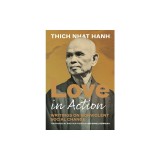 Love in Action, Second Edition: Writings on Nonviolent Social Change