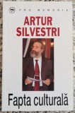 Pro Memoria Artur Silvestri, fapta culturala - Teodora Mindru// dedicatie si semnatura autoare