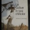 Un Gulliver in tara chiticilor Mircea Santimbreanu
