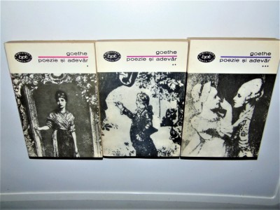 Poezie si Adevar -Goethe 3 vol. -Bpt nr:387,388,389 foto